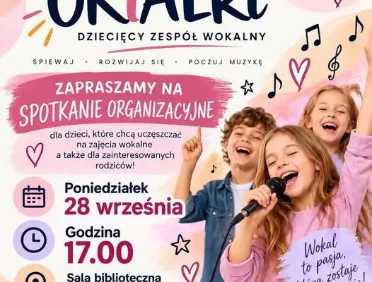 Ruszają zajęcia wokalne dla dzieci w OKiALKi – spotkanie organizacyjne 28 września