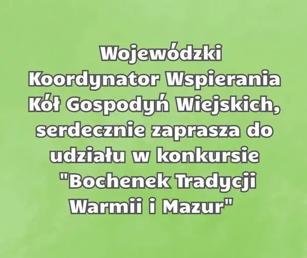 Konkurs na najlepszy tradycyjny chleb Warmii i Mazur dla Kół Gospodyń Wiejskich